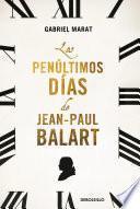 Libro de Los Penúltimos Días De Jean Paul Balart