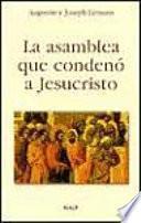 Libro de La Asamblea Que Condenó A Jesucristo