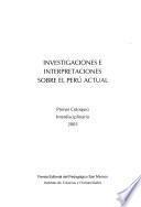 Libro de Investigaciones E Interpretaciones Sobre El Perú Actual