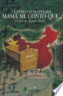 Libro de Cuando Yo No Estaba, Mamá Me Contó…