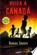 Libro de Huida Al Canadá