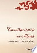 Libro de Ensoñaciones Del Alma