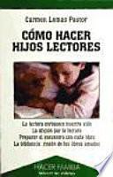 Libro de Cómo Hacer Hijos Lectores