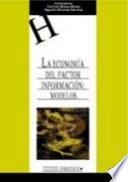 Libro de La Economía Del Factor Información