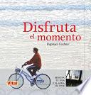 Libro de Disfruta El Momento