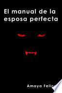 Libro de Manual De La Esposa Perfecta