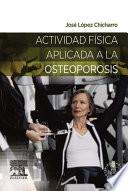 Libro de Actividad Física Aplicada A La Osteoporosis + Acceso Web