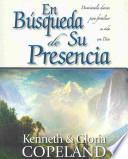 Libro de Pursuit Of His Presence En Búsqueda De Su Presencia