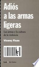 Libro de Adiós A Las Armas Ligeras