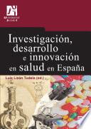 Libro de Investigación, Desarrollo E Innovación En Salud En España