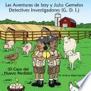Libro de Las Aventuras De Izzy Y Juju: Gemelos Detectives Investigadores (g. |.)