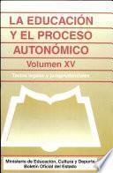 Libro de La Educación Y El Proceso Autonómico