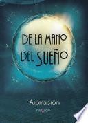 Libro de De La Mano Del Sueño