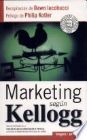 Libro de Marketing Según Kellogg