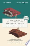Libro de Por Qué Otros Se Hacen Cada Vez Más Ricos A Tu Costa