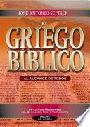 Libro de El Griego Biblico Al Alcance De Todos