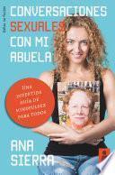 Libro de Conversaciones Sexuales Con Mi Abuela