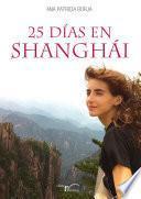 Libro de Veinticinco Días En Shanghái