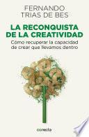 Libro de La Reconquista De La Creatividad