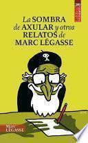 Libro de La Sombra De Axular Y Otros Relatos De Marc Légasse