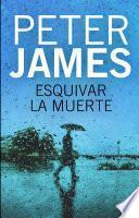 Libro de Esquivar La Muerte
