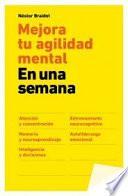 Libro de Mejora Tu Agilidad Mental En Una Semana