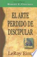 Libro de El Arte Perdido De Discipular