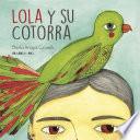 Libro de Lola Y Su Cotorra