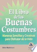 Libro de El Libro De Las Buenas Costumbres