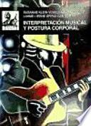 Libro de Interpretación Musical Y Postura Corporal