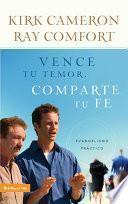Libro de Vence Tu Temor, Comparte Tu Fe