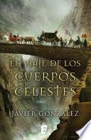 Libro de El Viaje De Los Cuerpos Celestes