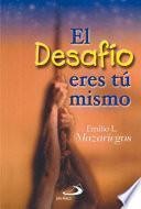 Libro de El Desafío Eres Tú Mismo