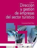 Libro de Dirección Y Gestión De Empresas Del Sector Turístico