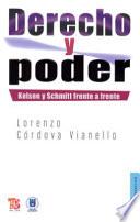 Libro de Derecho Y Poder.: Kelsen Y Schmitt Frente A Frente