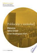 Libro de Población Y Sociedad. México (1960 2000)