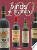 Libro de 100 Vinos De Leyenda