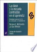 Libro de La Clase Y La Escuela Centradas En El Aprendiz