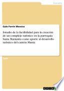 Libro de Estudio De La Factibilidad Para La Creación De Un Complejo Turístico En La Parroquia Santa Marianita Como Aporte Al Desarrollo Turístico Del Cantón Manta