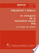 Libro de El Subregistro De La Mortalidad Infantil 1976. Un Estudio De Campo