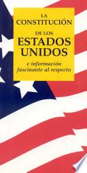 Libro de La Constitucion De Los Estados Unidos/ The United States Constitution