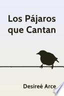 Libro de Los Pájaros Que Cantan