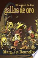 Libro de El Canto De Los Gallos De Oro