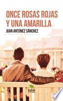 Libro de Once Rosas Rojas Y Una Amarilla