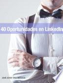 Libro de 40 Oportunidades En Linkedin (version Epub)