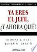 Libro de Ya Eres El Jefe ¿y Ahora