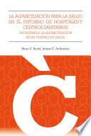 Libro de La Alfabetización Para La Salud En El Entorno De Hospitales Y Centros Sanitarios