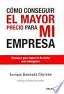 Libro de Cómo Conseguir El Mayor Precio Para Mi Empresa