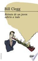 Libro de Retrato De Un Joven Adicto A Todo