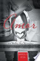 Libro de Amor En Todos Los Tiempos